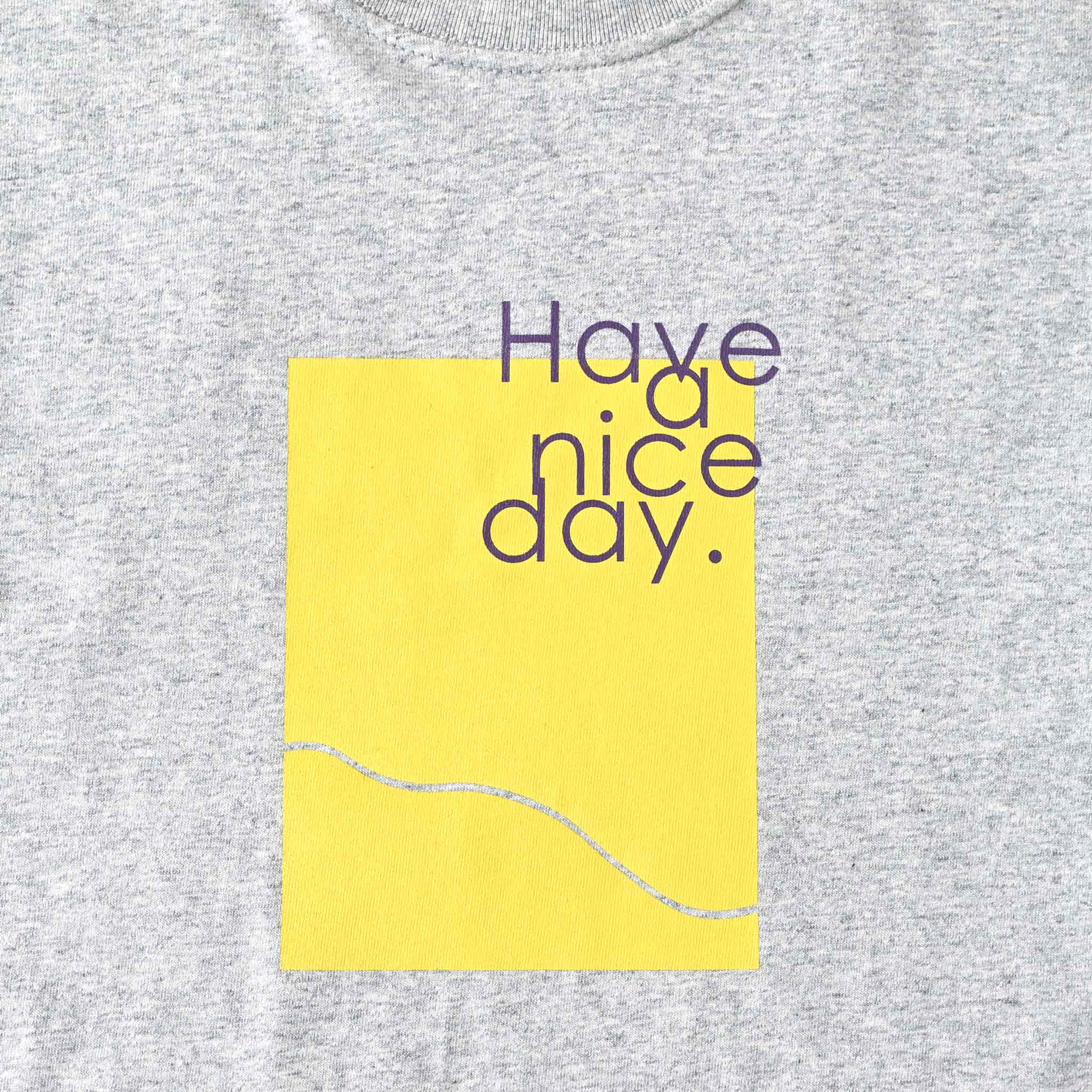 プリントTシャツ Have a nice day 半袖